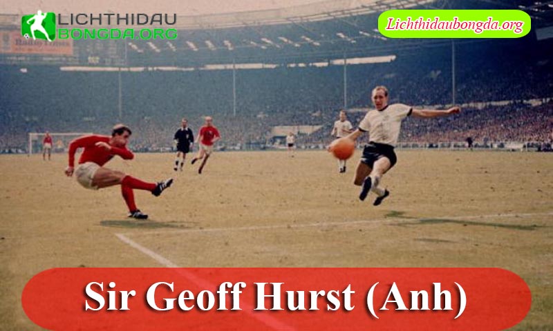 Sir Geoff Hurst (Anh)