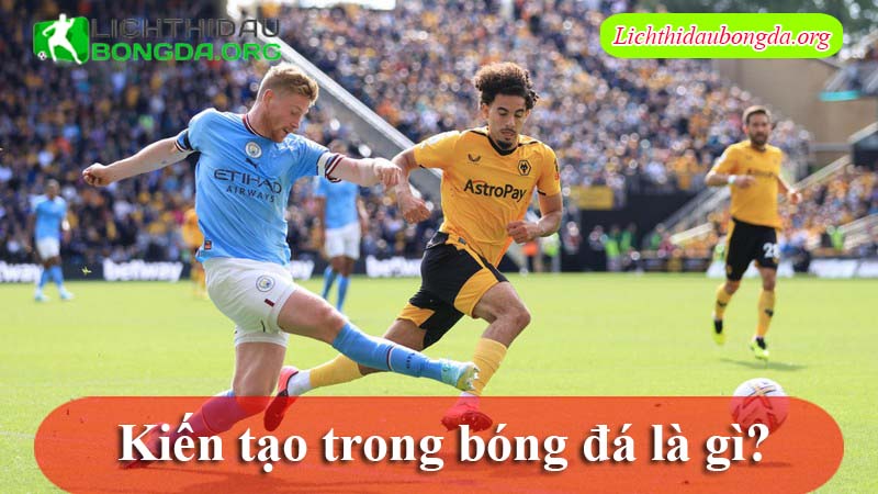 Kiến tạo trong bóng đá là gì?