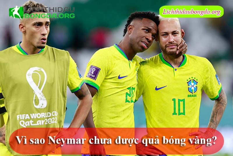 Vì sao Neymar chưa được quả bóng vàng?