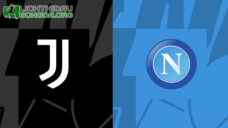 Nhận định dự đoán: Juventus vs Napoli, 2h45 09/12/2023