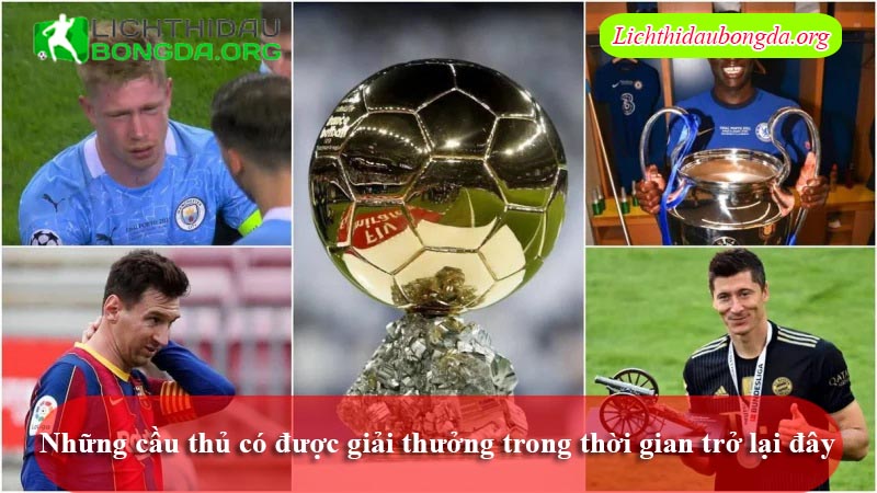 Những cầu thủ có được giải thưởng trong thời gian trở lại đây