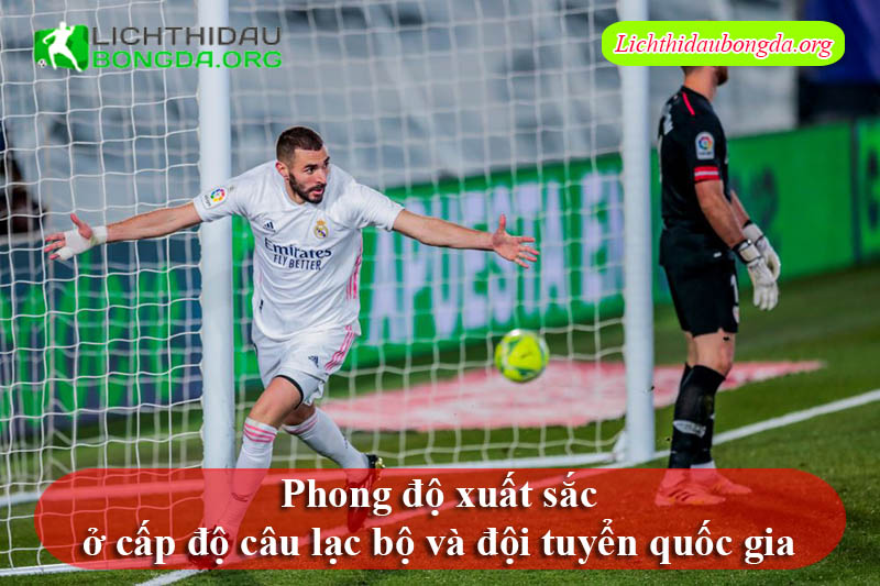 Phong độ xuất sắc ở cấp độ câu lạc bộ và đội tuyển quốc gia