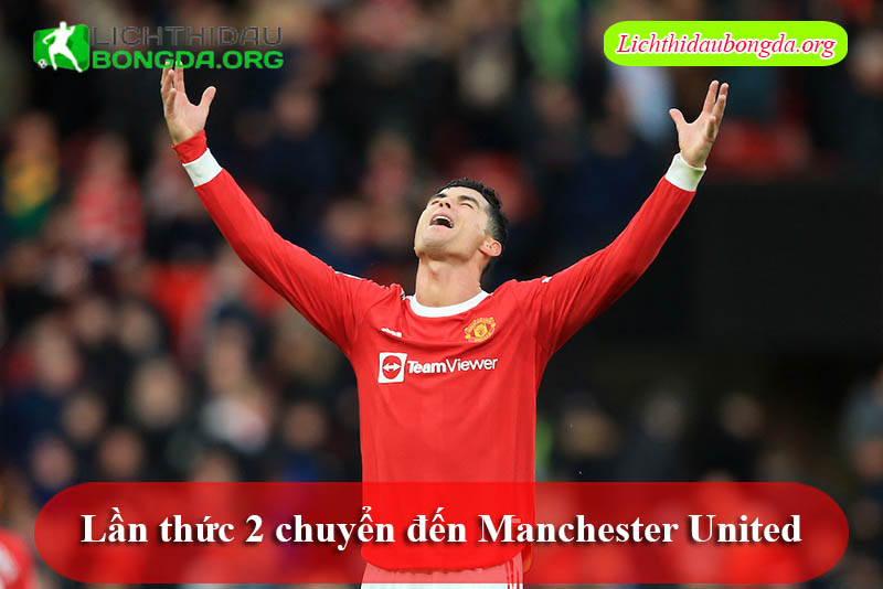 Lần thức 2 chuyển đến Manchester United