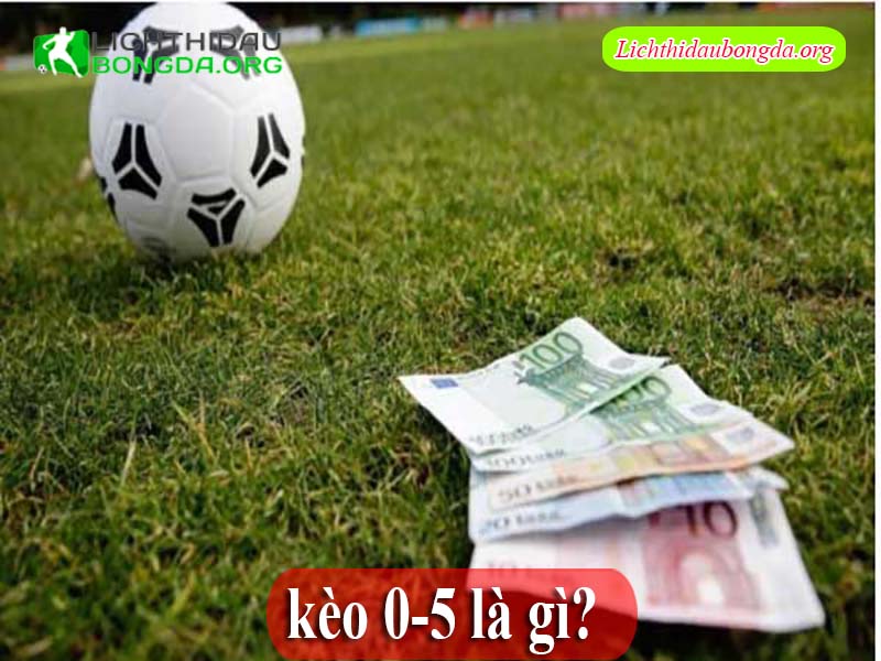 kèo 0.5 là gì