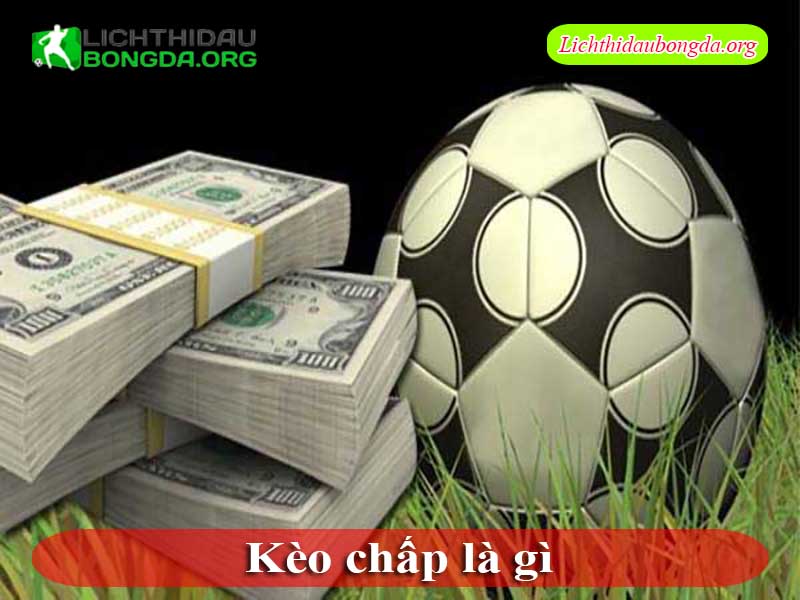 Kèo chấp là gì