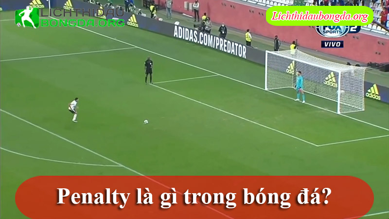 Penalty là gì trong bóng đá?
