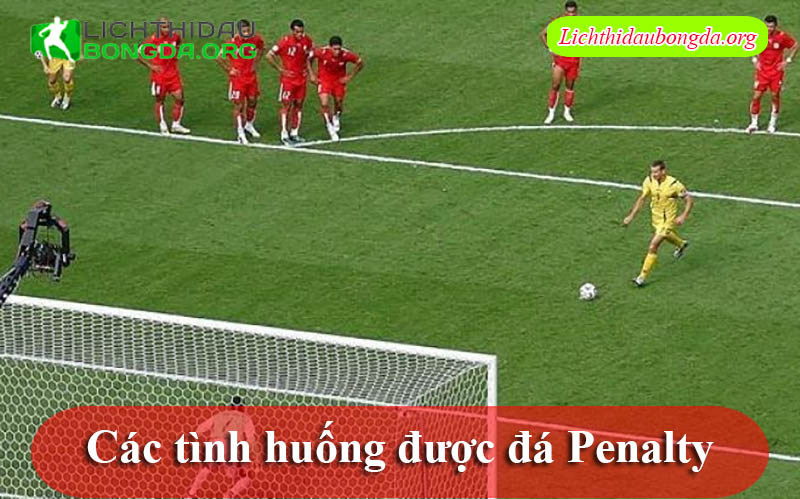 Các tình huống được đá Penalty