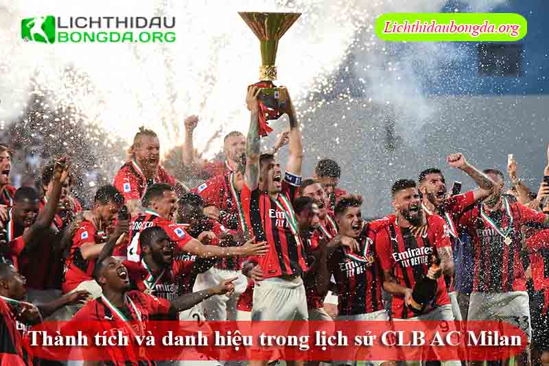 Thành tích và danh hiệu trong lịch sử CLB AC Milan