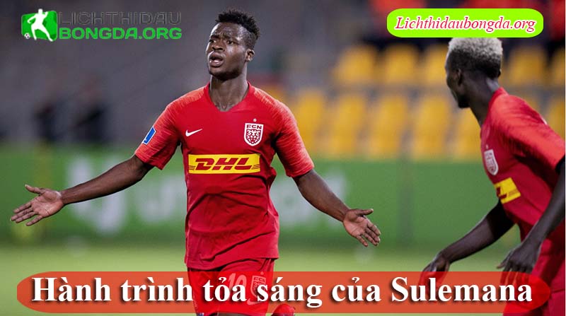 Hành trình tỏa sáng của Sulemana