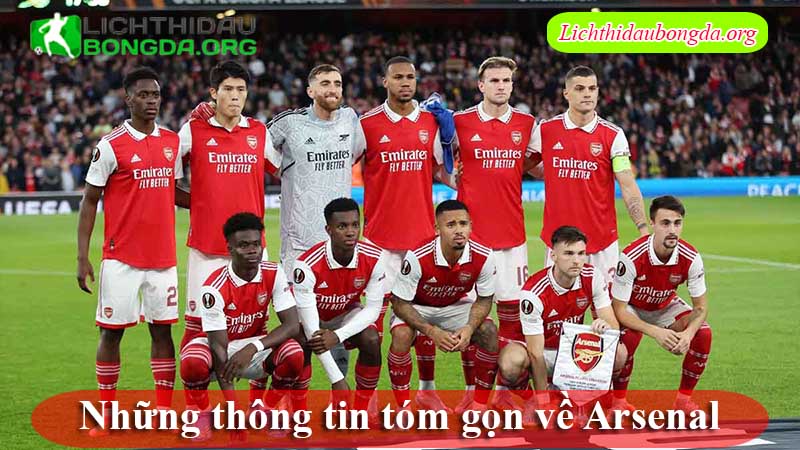 Những thông tin tóm gọn về Arsenal