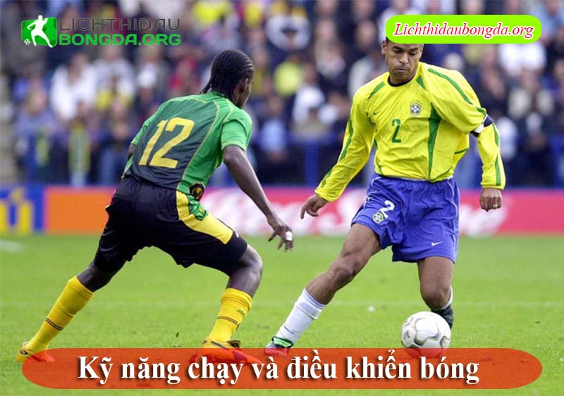 Kỹ năng chạy và điều khiển bóng 