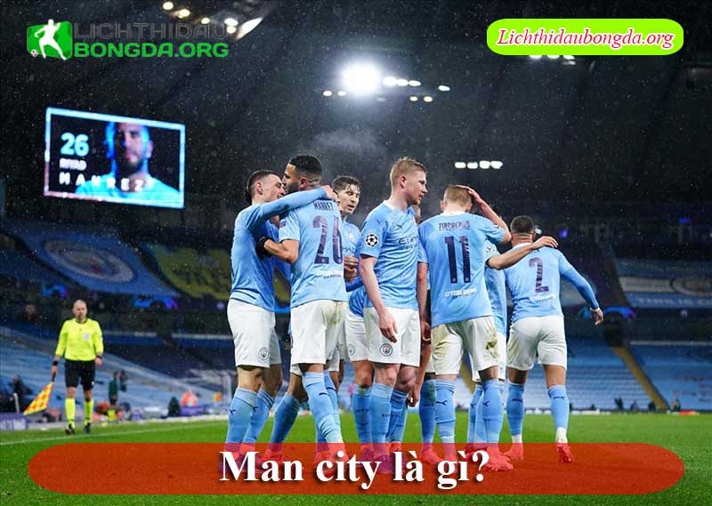Man city là gì?