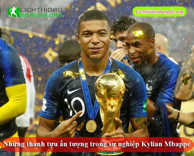 Những thành tựu ấn tượng trong sự nghiệp Kylian Mbappé
