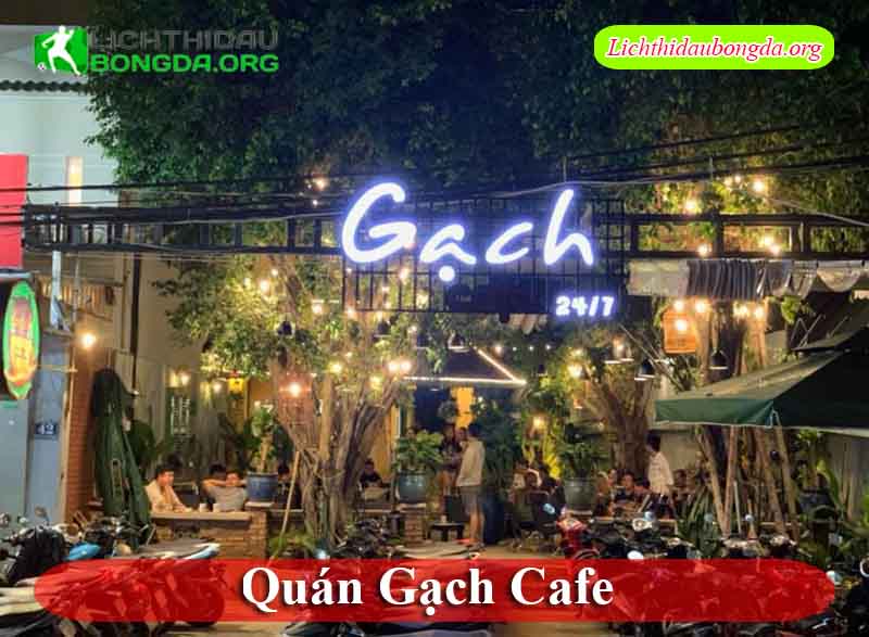 Quán Gạch Cafe 
