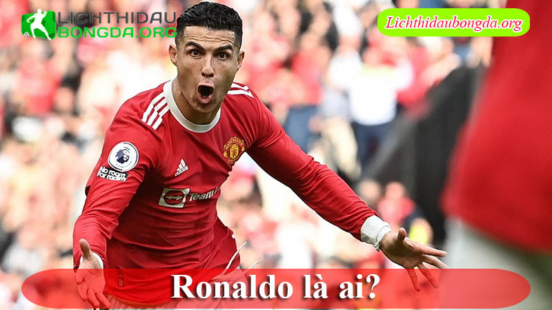 Ronaldo là ai?