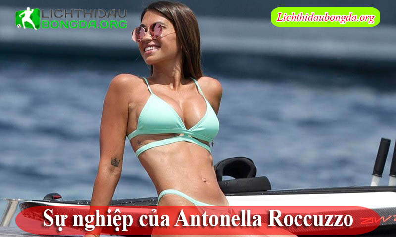 Sự nghiệp của Antonella Roccuzzo